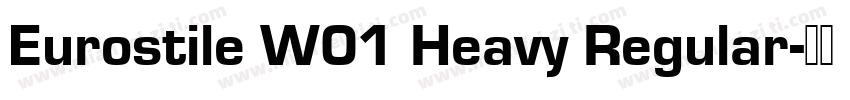 Eurostile W01 Heavy Regular字体转换